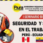 I Seminario Binacional Perú-Ecuador de Seguridad y Salud en el Trabajo