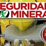 Seguridad Minera Edición 137: «Reentrenar los reflejos en seguridad»