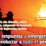 Plan de respuesta a emergencia exige involucrar a todo el personal