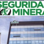 Seguridad Minera Edición 156: «Nueva casa del minero»