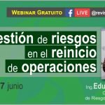 Webinar gratuito: Gestión de riesgos y reinicio de operaciones