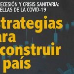 Recesión y crisis sanitaria huellas de la COVID-19